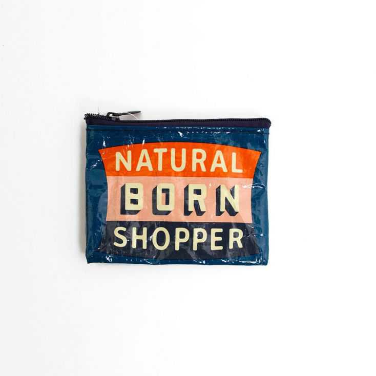 Natural Born Shopper Purse Gifts  £9.00 Store UK, US, EU, AE,BE,CA,DK,FR,DE,IE,IT,MT,NL,NO,ES,SENatural Born Shopper Purse  £...