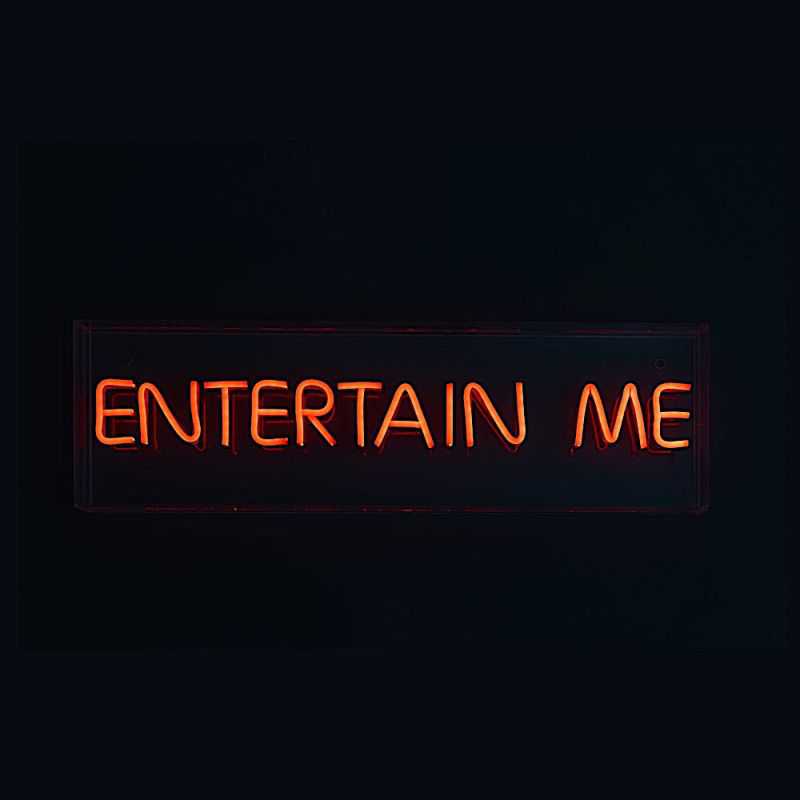 Entertain Me Neon Sign Neon Signs  £72.00 Store UK, US, EU, AE,BE,CA,DK,FR,DE,IE,IT,MT,NL,NO,ES,SEEntertain Me Neon Sign  £60...
