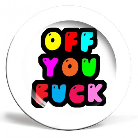 Off You F*CK Plate Tableware £29.00 Store UK, US, EU, AE,BE,CA,DK,FR,DE,IE,IT,MT,NL,NO,ES,SEOff You F*CK Plate product_reduc...