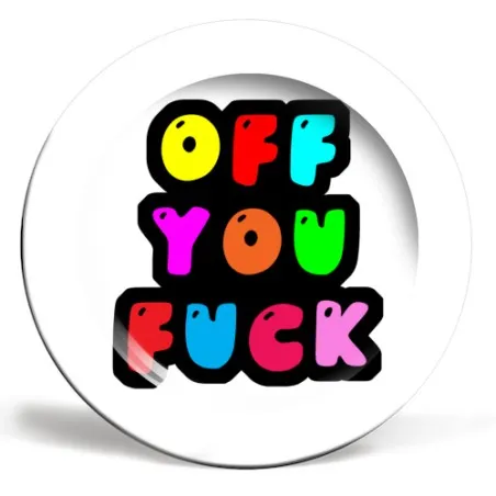 Off You F*CK Plate  Tableware £27.00      product_features