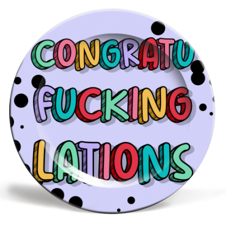 CongratuFuckinglations Plate Tableware £29.00 Store UK, US, EU, AE,BE,CA,DK,FR,DE,IE,IT,MT,NL,NO,ES,SECongratuFuckinglations...