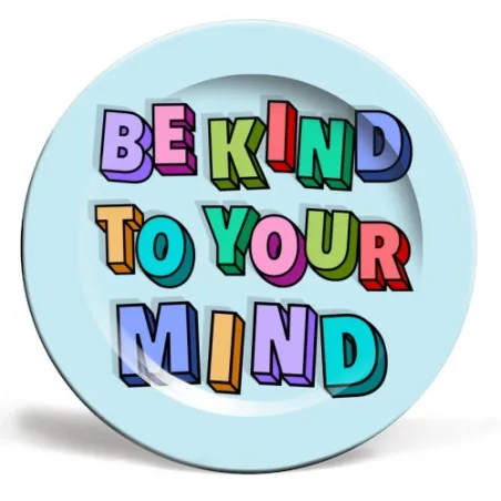 Be Kind To Your Mind Art Plate  Tableware £27.00      product_features