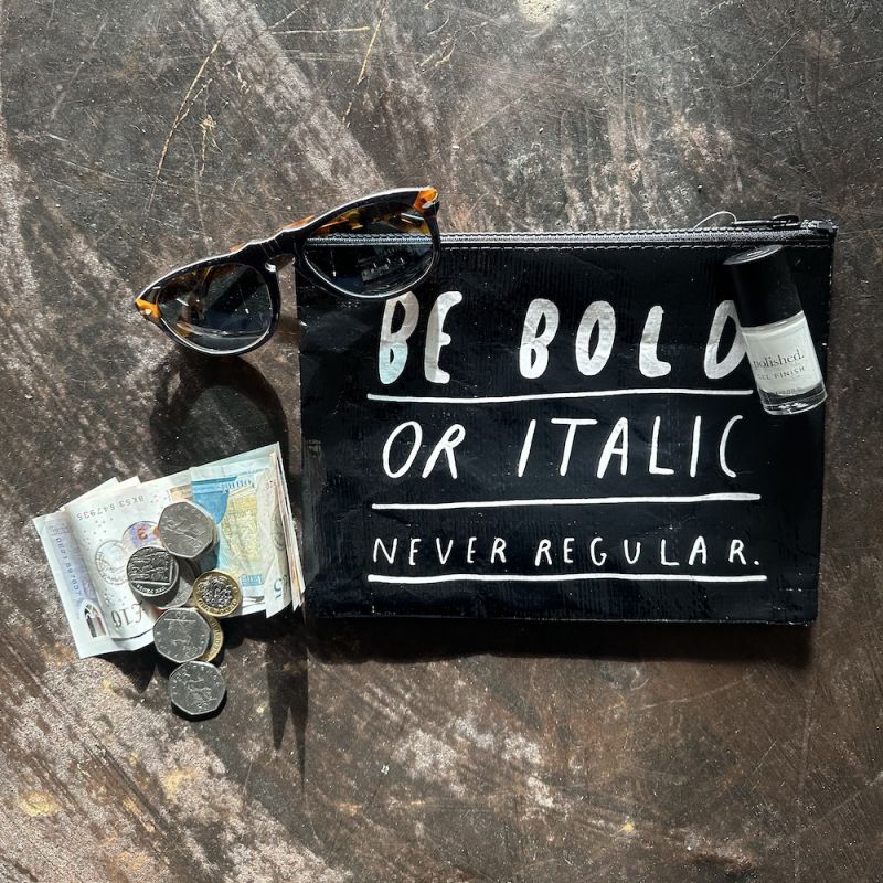 Be Bold Or Italic Never Regular Recycled Make Up Bag Personal Accessories  £25.00 Store UK, US, EU, AE,BE,CA,DK,FR,DE,IE,IT,M...