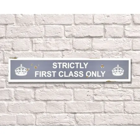 1st Class Only Signs Smithers Signs £32.00      product_features