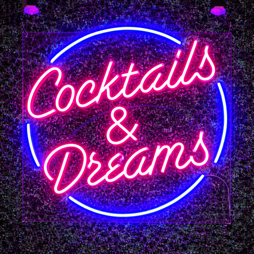 alt=" COCKAILS AND DREAM NEON SIGN"